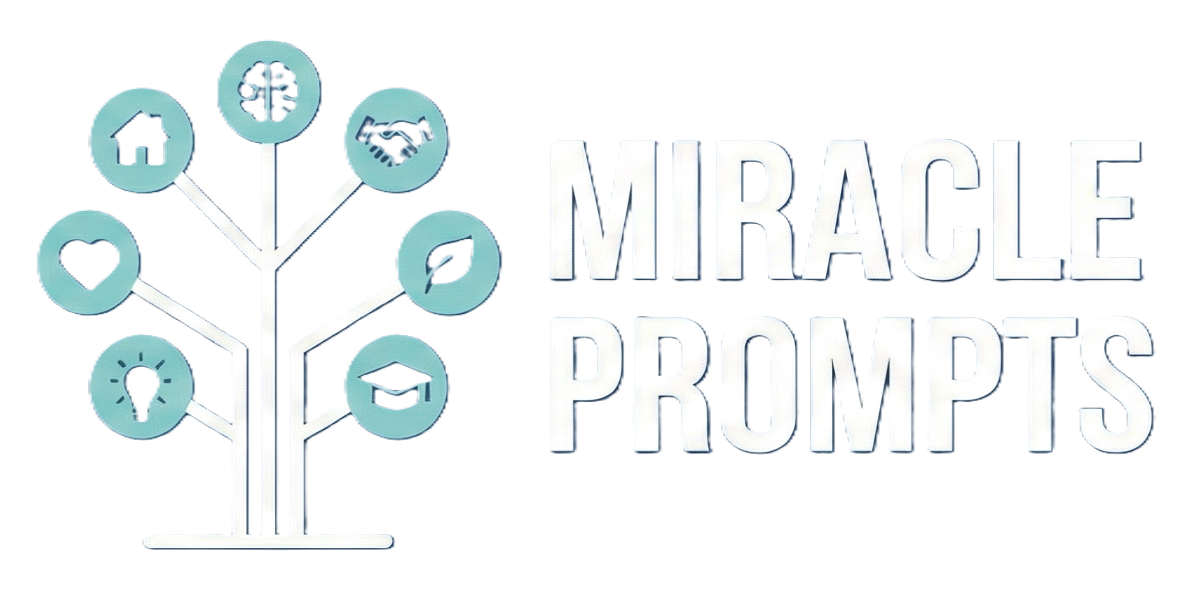 Miracle Prompts